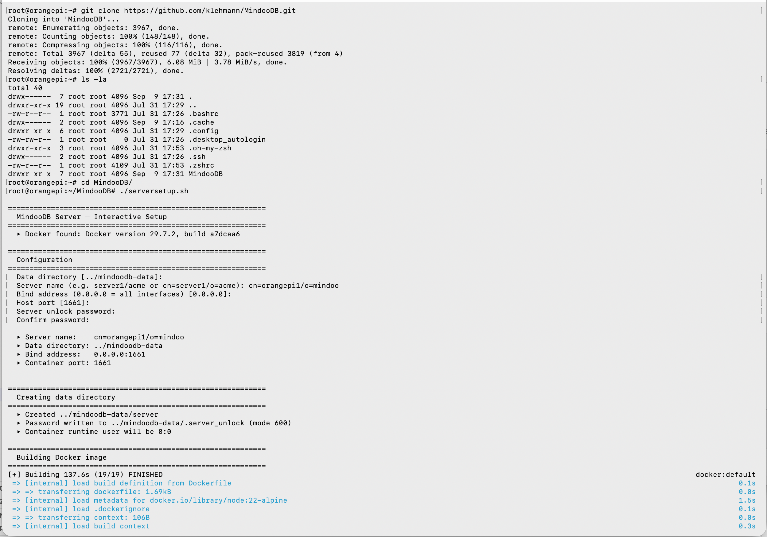 The interactive serversetup.sh run on the Orange Pi: git clone of the MindooDB repository at 3.78 MiB/s, then the configuration summary for server name cn=orangepi1/o=mindoo, data directory ../mindoodb-data and container port 1661, the data directory being created, and the Docker build starting with the header "[+] Building 137.6s (19/19) FINISHED"