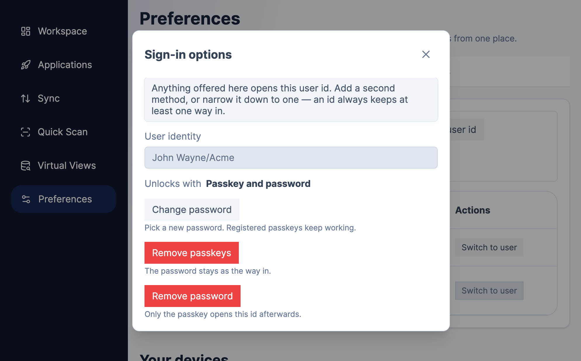 The Sign-in options dialog for the user id John Wayne/Acme: it unlocks with passkey and password, and offers "Change password", "Remove passkeys" and "Remove password", the last one noting that only the passkey opens the id afterwards